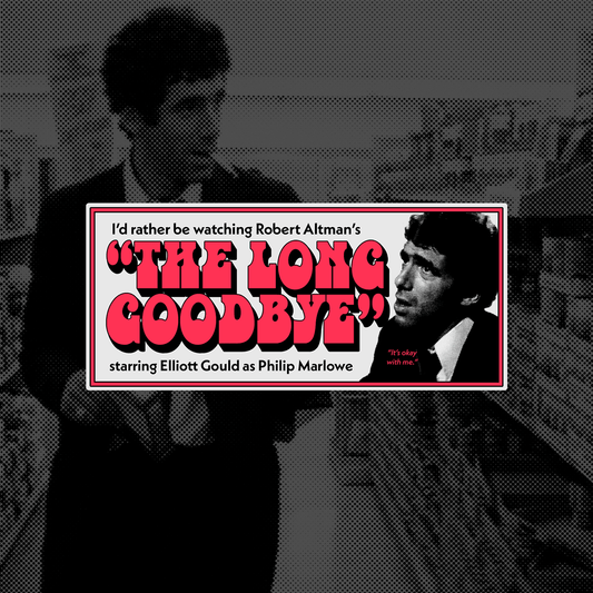 THE LONG GOODBYE STICKER (PREORDER)